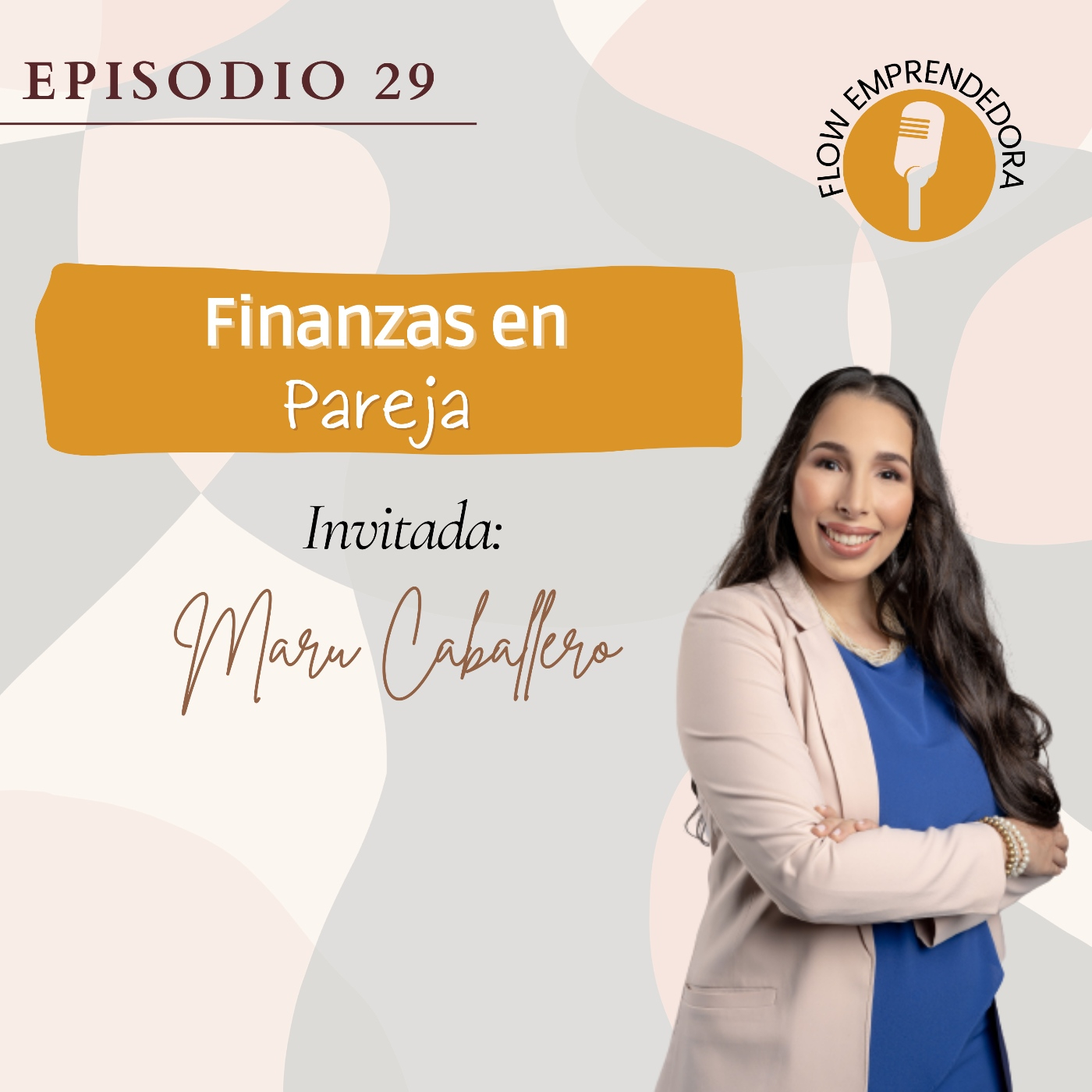 Finanzas en Pareja |T3| Episodio 29