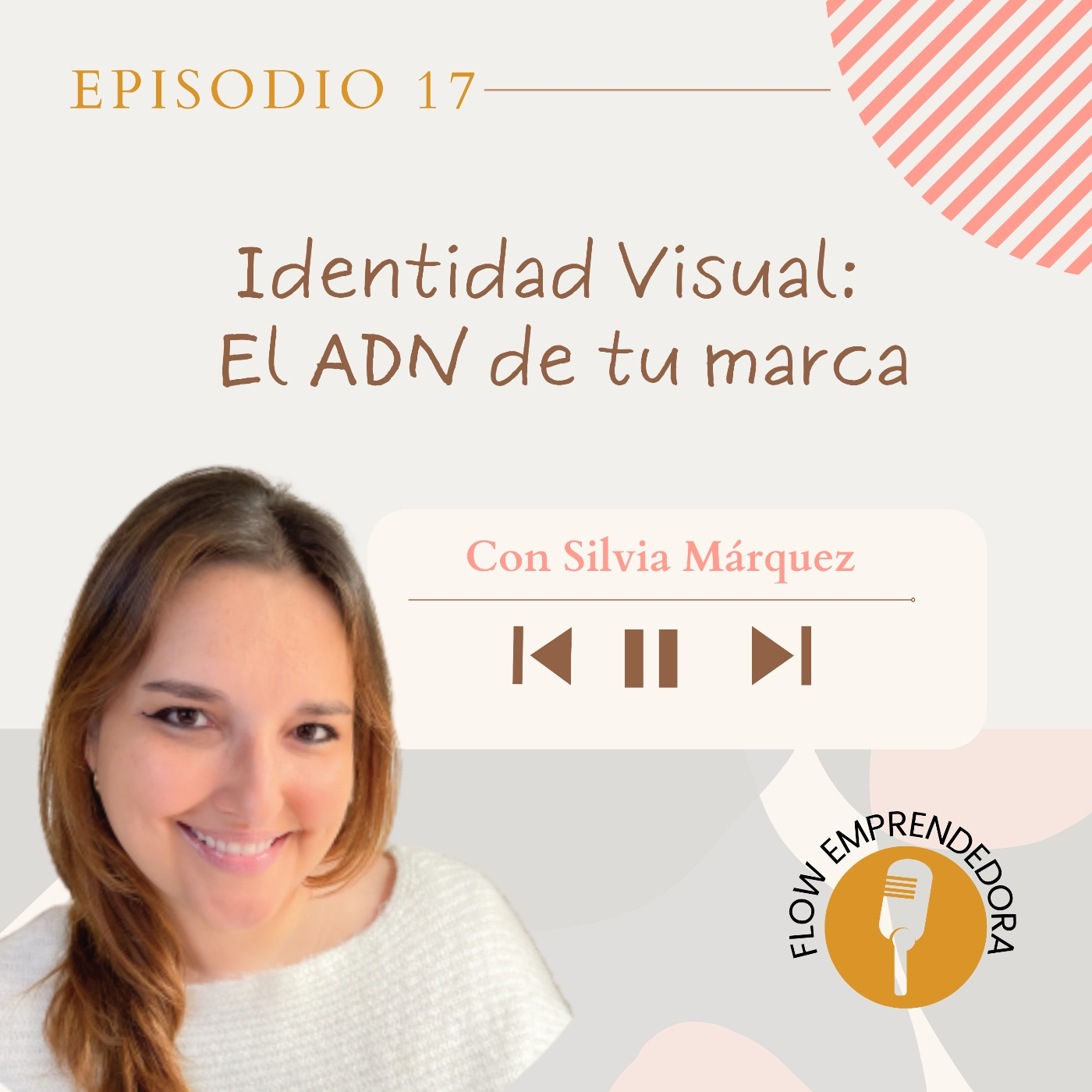 Identidad Visual: El ADN de tu marca |T2 – Episodio 17