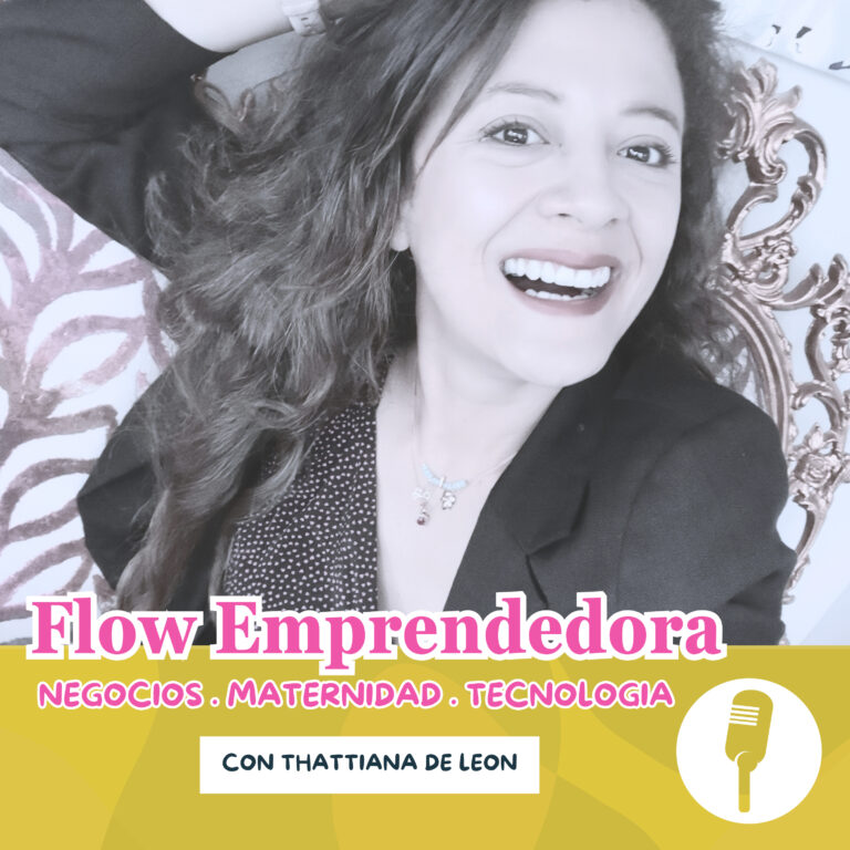 Flow Emprendedora: Emprendimiento | Maternidad